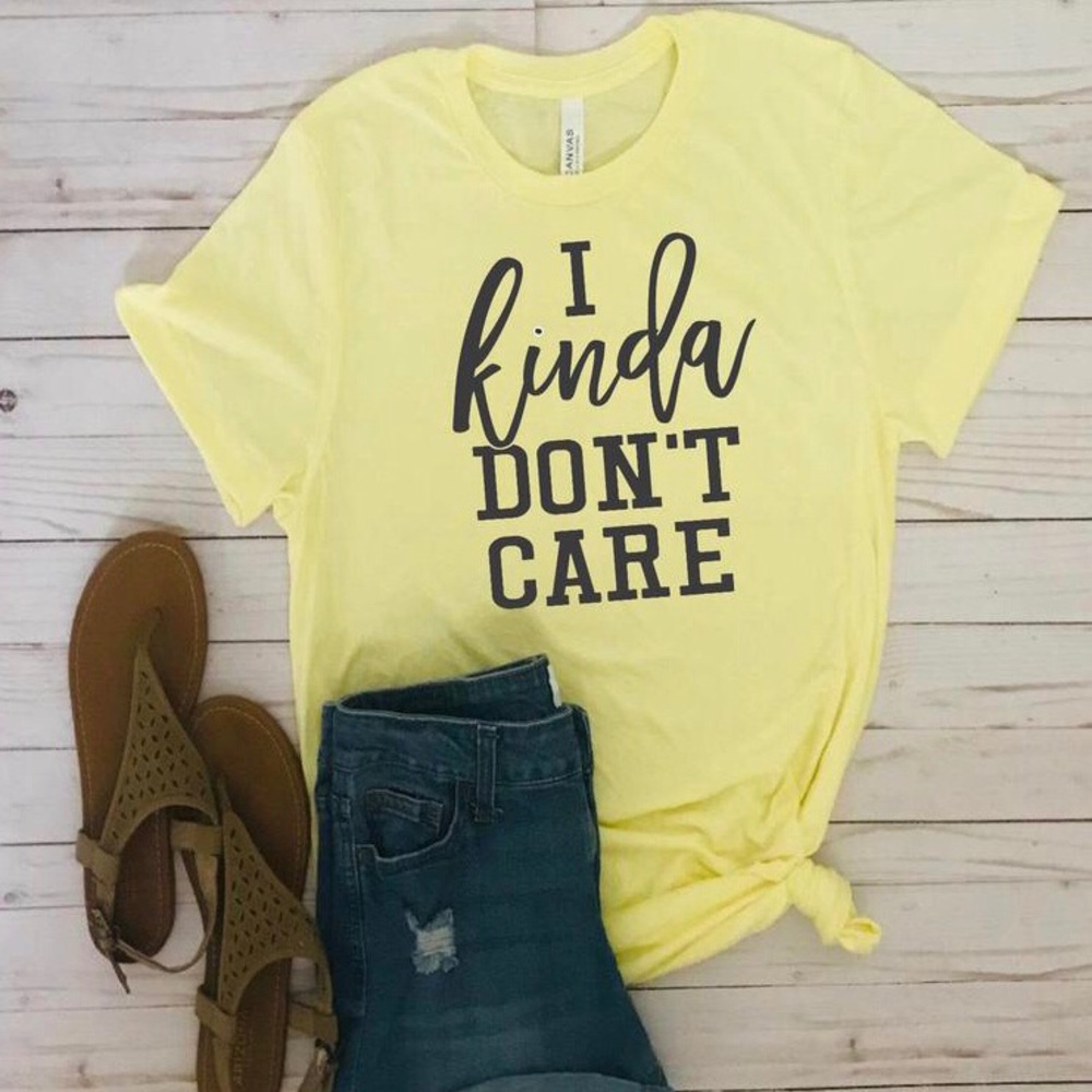 I kinda Don’t Care tee